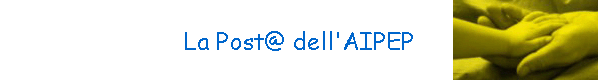 La Post@ dell'AIPEP